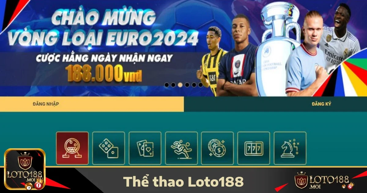 Điểm nổi bật của Thể thao LOTO188